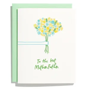 To The Best MotherFather Card